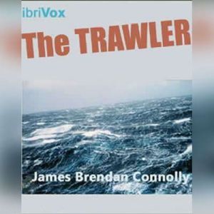 The Trawler, James Brendan Connolly