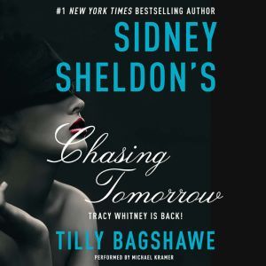 Sidney Sheldons Chasing Tomorrow, Sidney Sheldon