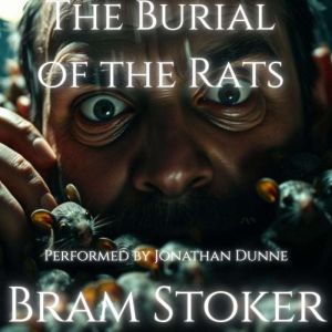The Burial of the Rats, Bram Stoker