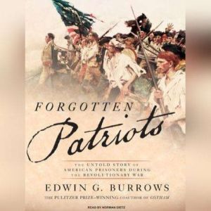 Forgotten Patriots, Edwin G. Burrows