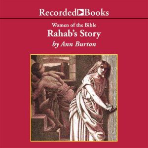 Rahabs Story, Ann Burton