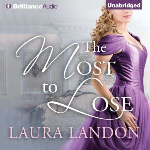 The Most to Lose, Laura Landon