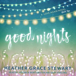 Good Nights, Heather Grace Stewart
