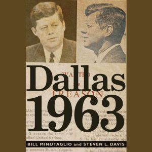 Dallas 1963, Bill Minutaglio