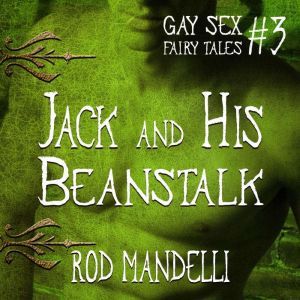 Jack  His Beanstalk, Rod Mandelli