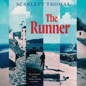 The Runner, Scarlett Thomas