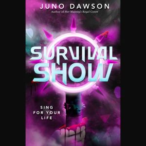 Survival Show, Juno Dawson