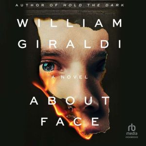About Face, William Giraldi