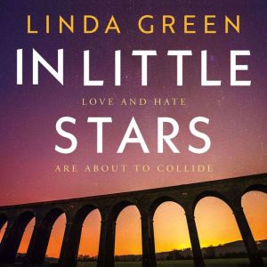 In Little Stars, Linda Green