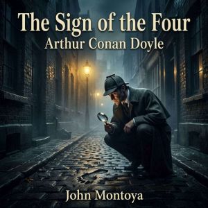 The Sign of the Four, Arthur Conan Doyle