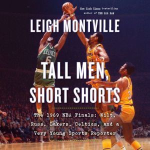 Tall Men, Short Shorts, Leigh Montville