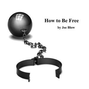 How to Be Free