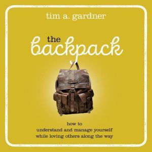 The Backpack, Tim A. Gardner