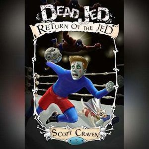 Dead Jed 3, Scott Craven