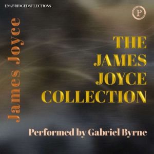The James Joyce Collection, James Joyce