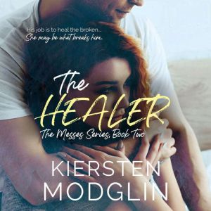 The Healer, Kiersten Modglin