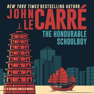 The Honourable Schoolboy, John Le Carre