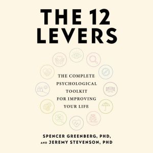The 12 Levers, Spencer Greenberg