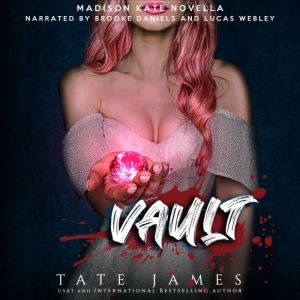 Vault, Tate James