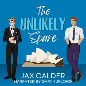 The Unlikely Spare, Jax Calder