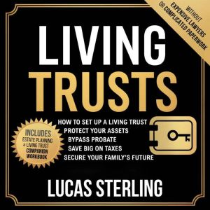 Living Trusts, Lucas Sterling