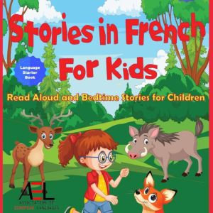 Stories in French for Kids, Midealuck Publishing