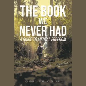 The Book We Never Had, Jacqueline Filene Taylor Powell