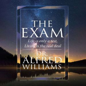 The Exam, Dr. A. L. Williams