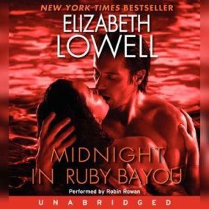 Midnight in Ruby Bayou, Elizabeth Lowell