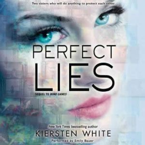Perfect Lies, Kiersten White