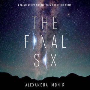 The Final Six, Alexandra Monir