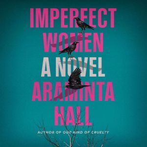 Imperfect Women, Araminta Hall
