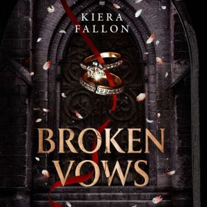 Broken Vows, Kiera Fallon