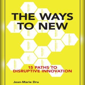 The Ways to New, JeanMarie Dru