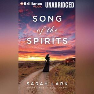 Song of the Spirits, Sarah Lark
