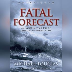 Fatal Forecast, Michael Tougias