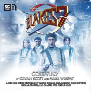 Blakes 7  1.5 Cold Fury, Mark Wright