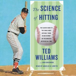 Science of Hitting, Ted Williams