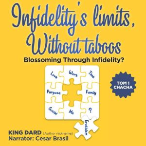 Blossoming Through Infidelity?: Chacha