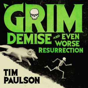 A Grim Demise and Even Worse Resurrection: A litRPG Fantasy Adventure