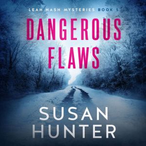 Dangerous Flaws, Susan Hunter