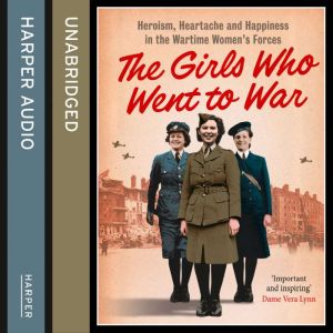 The Girls Who Went to War, Duncan Barrett