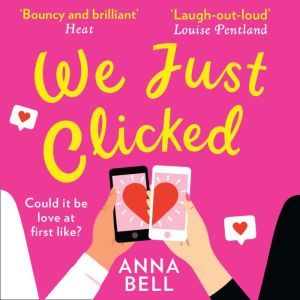We Just Clicked, Anna Bell