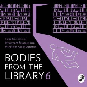 Bodies from the Library 6, Tony Medawar