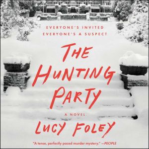 The Hunting Party: A Novel, Lucy Foley