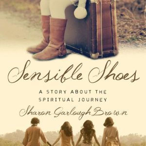 Sensible Shoes, Sharon Garlough Brown