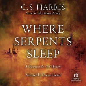 Where Serpents Sleep, C.S. Harris