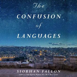 The Confusion of Languages, Siobhan Fallon