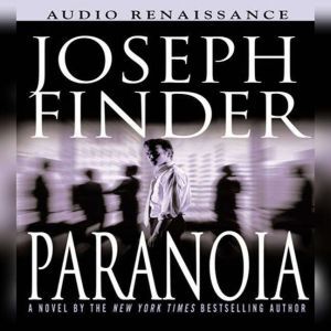 Paranoia, Joseph Finder