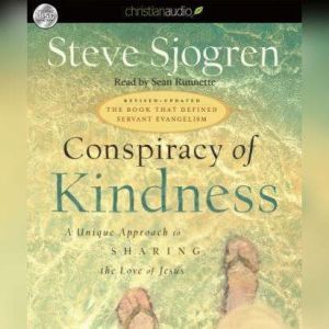 Conspiracy of Kindness, Steve Sjogren